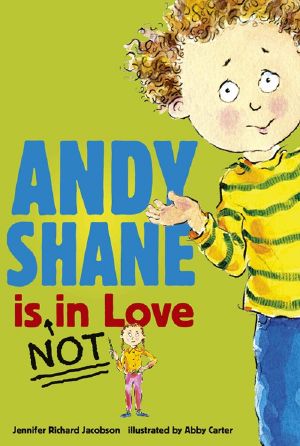 [Andy Shane 04] • Andy Shane Is NOT in Love